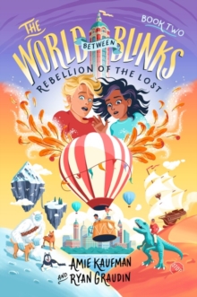 Image for World Between Blinks #2: Rebellion of the Lost