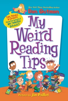Image for My Weird Reading Tips: Tips, Tricks & Secrets By the Author of My Weird School
