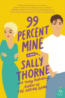Image for 99 Percent Mine : A Novel