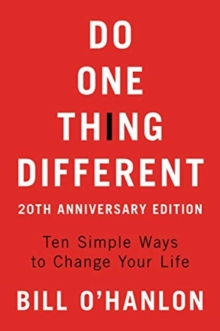 Image for Do one thing different  : ten simple ways to change your life