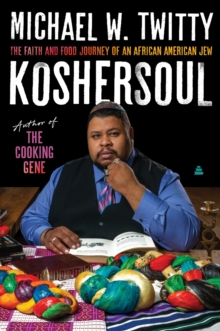 Image for KosherSoul: The Faith and Food Journey of an African American Jew