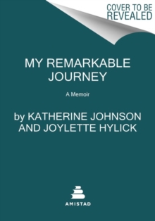 My Remarkable Journey: A Memoir