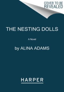 The Nesting Dolls: A Novel