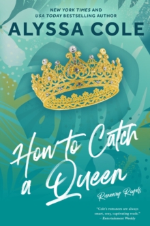 Image for How to Catch a Queen: Runaway Royals
