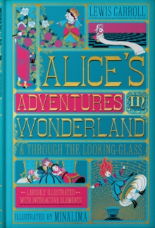 Image for Alice's Adventures in Wonderland (MinaLima Edition) : (Illustrated with Interactive Elements)