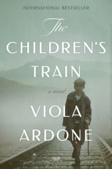 The Children’s Train: A Novel