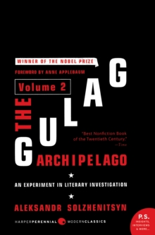 Image for The Gulag Archipelago, 1918-1956: an experiment in literary investigation.