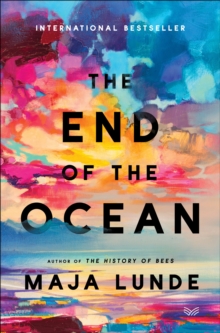 Image for The end of the ocean: a novel