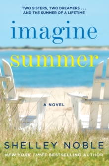 Imagine Summer: A Novel