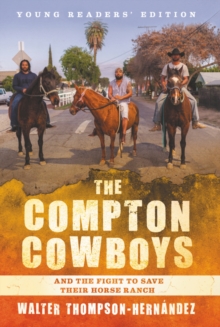 Image for The Compton Cowboys: Young Readers’ Edition : And the Fight to Save Their Horse Ranch
