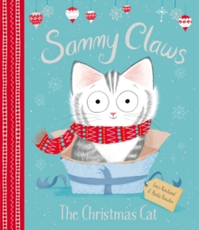 Image for Sammy Claws: The Christmas Cat : A Christmas Holiday Book for Kids