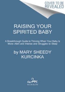 Image for Raising Your Spirited Baby