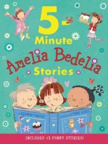 Amelia Bedelia 5-Minute Stories