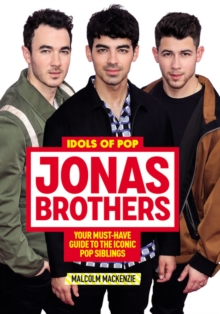 Image for Jonas Brothers  : a must-have guide for fans of the iconic pop siblings