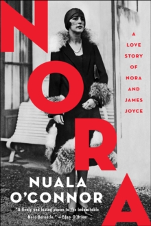 Image for Nora: A Love Story of Nora and James Joyce
