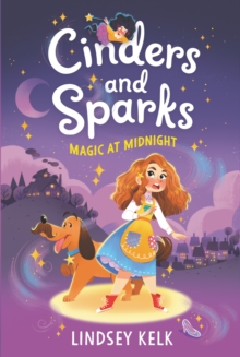 Image for Cinders And Sparks #1: Magic At Midnight