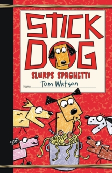 Image for Stick Dog Slurps Spaghetti