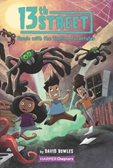 Image for 13th Street #5: Tussle with the Tooting Tarantulas
