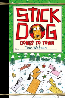 Image for Stick Dog comes to town