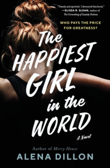 The Happiest Girl in the World: A Novel