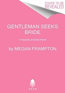 Gentleman Seeks Bride: A Hazards of Dukes Novel