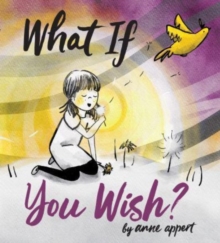 Image for What If You Wish?