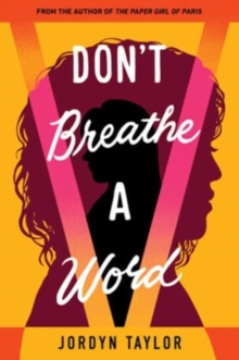 Don’t Breathe a Word