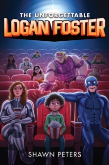 Image for The Unforgettable Logan Foster #1