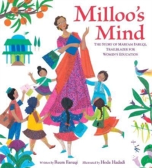 Milloo’s Mind: The Story of Maryam Faruqi, Trailblazer for Women’s Education