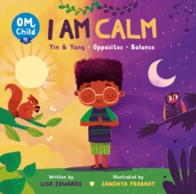 Image for Om Child: I Am Calm : Yin & Yang, Opposites, and Balance