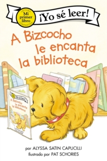 Image for A Bizcocho le encanta la biblioteca : Biscuit Loves the Library (Spanish edition)