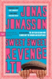 Image for Sweet Sweet Revenge LTD : A Novel