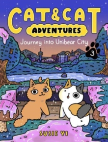 Image for Cat & Cat Adventures: Journey into Unibear City