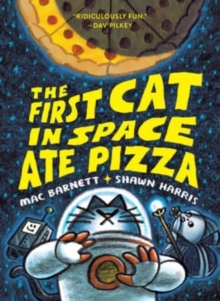 Image for The First Cat in Space Ate Pizza