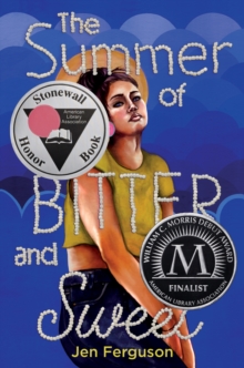 Image for The Summer of Bitter and Sweet