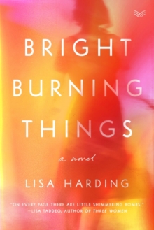 Image for Bright Burning Things