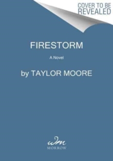 Firestorm: A Garrett Kohl Novel