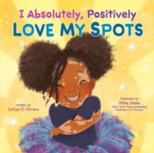 Image for I Absolutely, Positively Love My Spots