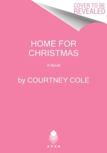 Home for Christmas: A Novel