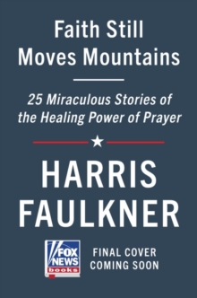 Faith Still Moves Mountains