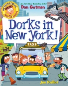 Image for My Weird School Graphic Novel: Dorks in New York!