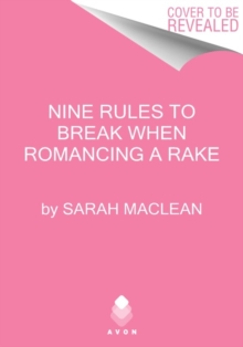 Image for Nine Rules to Break When Romancing a Rake : A Novel
