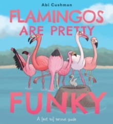 Image for Flamingos Are Pretty Funky
