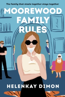 Image for Moorewood Family Rules: A Novel