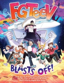 Image for FGTeeV: Blasts Off!