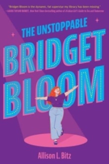 Image for The Unstoppable Bridget Bloom