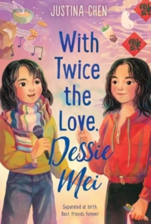 Image for With Twice the Love, Dessie Mei