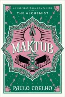 Image for Maktub : An Inspirational Companion to The Alchemist