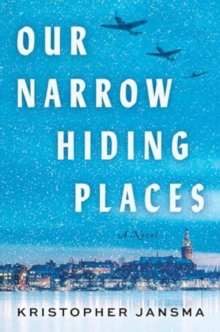 Image for Our Narrow Hiding Places