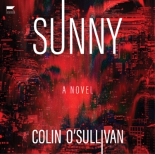 Image for Sunny Unabridged : A Novel